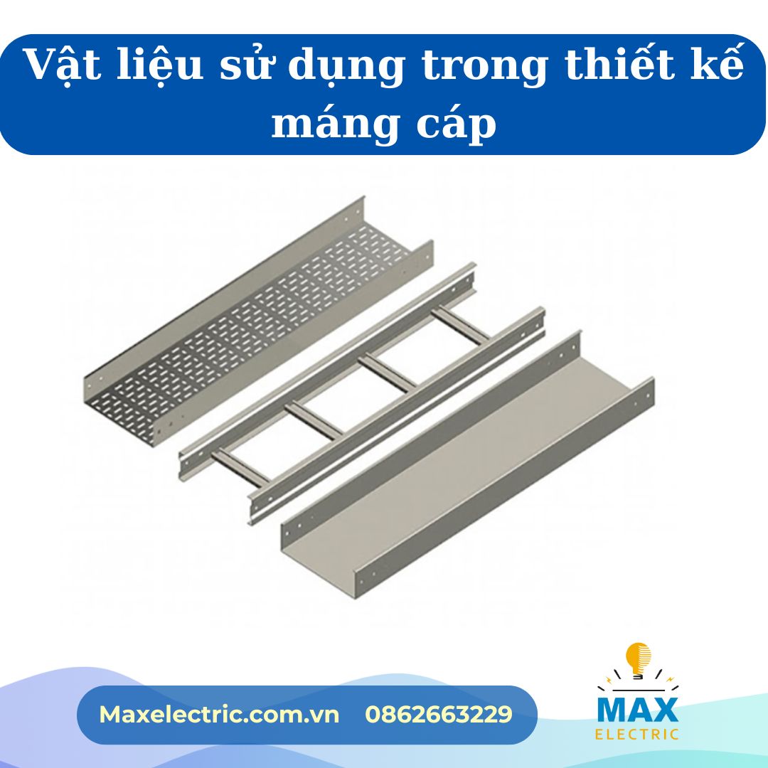 vat-lieu-su-dung-trong-thiet-ke-mang-cap Vật liệu sử dụng trong thiết kế máng cáp